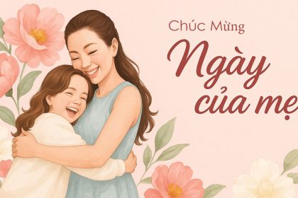Ngày của Mẹ là ngày bao nhiêu ở Việt Nam? Nguồn gốc và ý nghĩa
